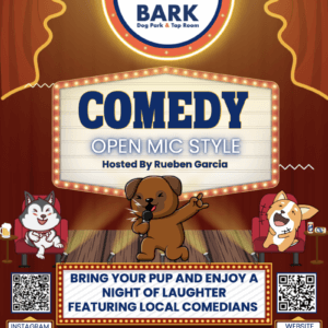 BARK Dog Park & Tap Room Present Comedy Open Mic